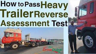 How to Pass Heavy Trailer Reverse Assessment Test(practical Training)