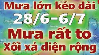 Dự báo thời tiết mới nhất ngày mai 28/6/2024 | thời tiết 7 ngày tới | tin bão mới nhất