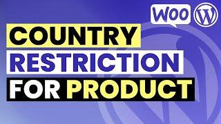 Products Visibility Based on Country | Restrict Countries in WooCommerce | WooCommerce Customization