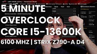 5 Minute Overclock: Core i5-13600K to 6100 MHz