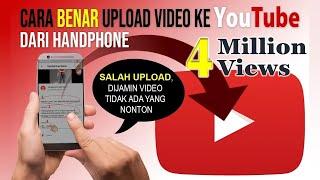 Cara Benar Upload Video ke YouTube dari Handphone
