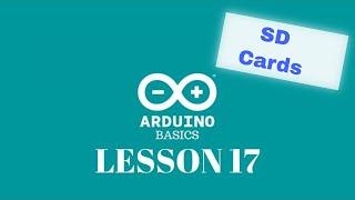 Arduino Basics - Lesson 17 - Reading and writing data with a micro SD Card