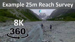 8K 360° VR: Example 25m Reach Survey for the Alpine River Science Virtual Field Trip