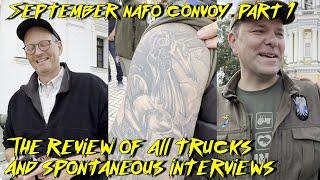 @69thSniffingBrigade September Nafo truck convoy. Part 1. Truck review and some interviews