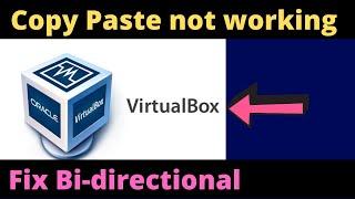 VirtualBox drag & drop not working fix | VirtualBox Copy Paste not working