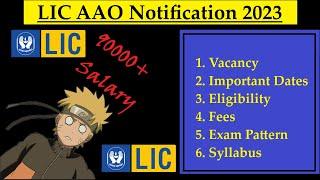 LIC AAO Notification 2023 | LIC AAO Syllabus, Exam Pattern, Eligibility Criteria, Vacancy Details