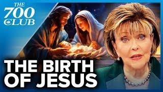 What Did The Birth Of Jesus REALLY Look Like? | The 700 Club