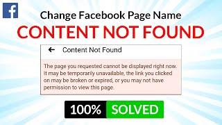 HOW TO CHANGE FACEBOOK PAGE NAME | CONTENT NOT FOUND | HOW TO 101 - OFFICIAL