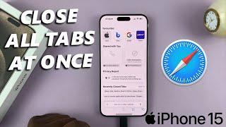 How To Close All Safari Tabs At Once On iPhone 15 & iPhone 15 Pro