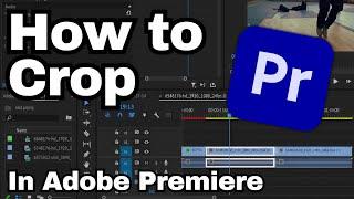 How to Crop Video in Adobe Premiere Pro CC | Adobe Tutorial