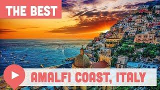 Best Things to Do in the Amalfi Coast, Italy