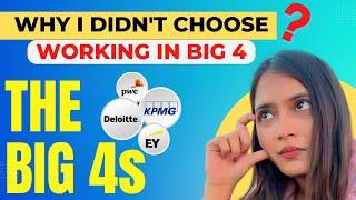 Why I didn't choose working in Big 4 || CA Ankita Bora