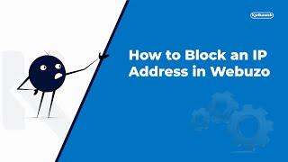 How to Block an IP Address in Webuzo