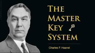 The Master Key System - [CHARLES HAANEL] - The Secret of a Success Mindset