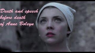 Death and speech before death of Anne Boleyn