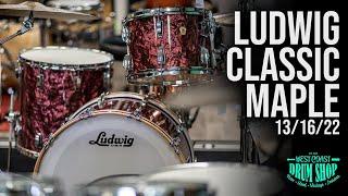 Ludwig Classic Maple Fab 13/16/22