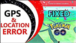 Failed to Detect Location Pokemon Go Fake Gps No Root