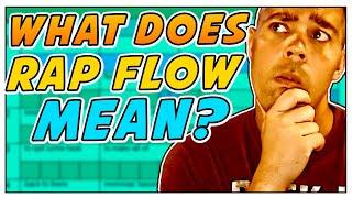 What Does Rap Flow Mean? | Rap Flow Tutorial