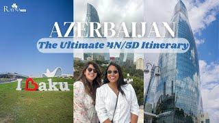Best Things To Do In Azerbaijan | 4 Nights 5 Days Itinerary Rayna Tours