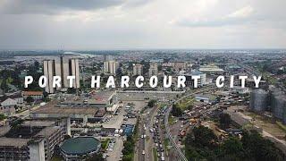 Port Harcourt: The Garden City of Nigeria 