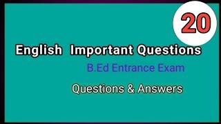 English important Questions and answers| B.Ed Entrance|MCQ-20