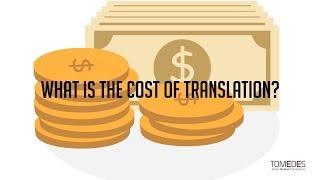 What is the Cost of Translation