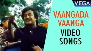 Vaangada Vaanga Video Songs | Maaveeran Tamil Movie | Rajinikanth Superhit Video