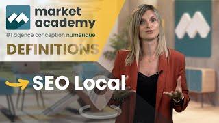 C'est quoi le SEO Local ? Définition - Market Academy par Sophie Rocco