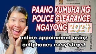 PAANO KUMUHA NG POLICE CLEARANCE? 2024|ONLINE APPOINTMENT USING CELLPHONES. #policeclearance TAGALOG