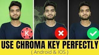How To Use Chroma Key Professionally | Use Chroma Key Perfectly In Kinemaster |