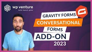 Gravity Forms Conversational Add-On Plugin (Step-by-Step Creation & Examples)