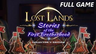 LOST LANDS STORIES OF THE FIRST BROTHERHOOD FULL GAME Complete walkthrough gameplay ALL COLLECTIBLES