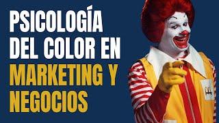 Psicología del Color en el Marketing y los Negocios 