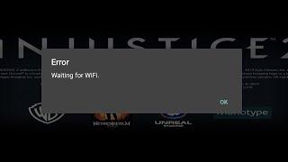 Injustice 2  Error Waiting for Wifi fix problem