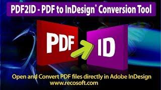 How can I convert PDF files to InDesign to edit in Adobe InDesign using PDF2ID