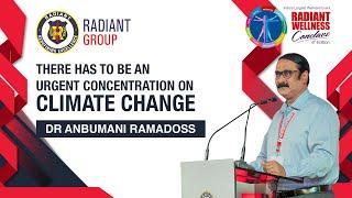 Dr Anbumani Ramadoss on Social Wellness and Environmental Challenges at Radiant Wellness Conclave.