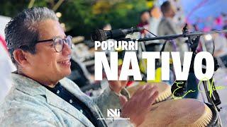 Popurrí Nativo