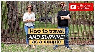 How to travel – AND SURVIVE! – as a couple | ft. some of our fave YouTube travel couples!