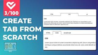 How to create tab using HTML, CSS and JavaScript | Project #3 of #100 Projects Series