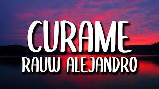 Rauw Alejandro - Curame (Letra/Lyrics)