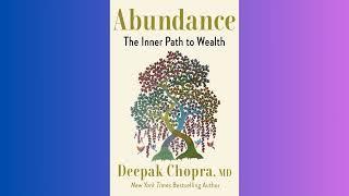 SUMMARY - Abundance - The Inner Path to Wealth - Deepak Chopra