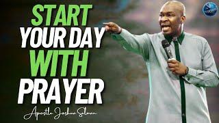 Start Your Day With This Powerful Secret  About Prayer : Please Learn This | Apostle Joshua Selman