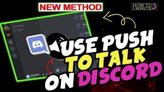 How to use push to talk on discord 2024
