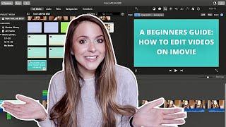 HOW TO EDIT YOUTUBE VIDEOS ON iMOVIE: A BEGINNERS GUIDE| overlays, sound effects, thumbnails & more