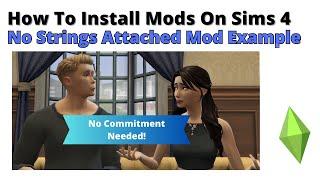 How To Install No Strings Attached Mod For Sims 4 | 2023