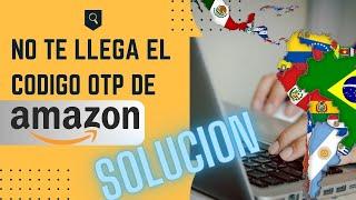 No me llega el código de verificación de AMAZON | SOLUCION