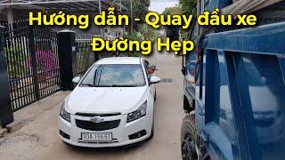 Hướng dẫn - Quay đầu xe đường hẹp