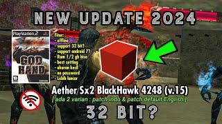 Terbaru 2024!! Kenapa gak coba pakai ini? support 32 Bit? aethersx2 blackhawk v15!! auto lancar