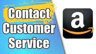 How To Contact Amazon Customer Service