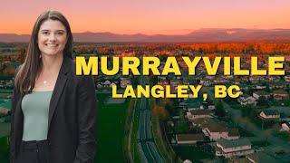 Murrayville, Langley BC - A Complete Neighbourhood Guide